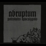 Abruptum - Potestates Apocalypsis '2011