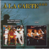 A La Carte - Do Wah Diddy Diddy Round - Viva (2lp's On 1cd) '2002