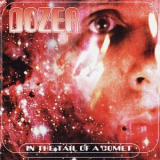 Dozer - In The Tail Of A Comet(CD1) '2010