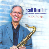 Scott Hamilton - Back In New York '2005