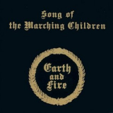 Earth And Fire - Song Of The Marching Children '1971