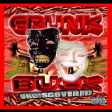 Crunk N Buck - Undiscovered '2007