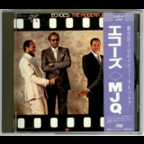 The Modern Jazz Quartet - Echoes [3112-41 (35po)] '1984