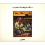 A Perfect Circle - Judith '2000