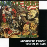 Agnostic Front - Cause For Alarm/victim In Pain '1986