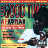Afroman - The Good Times '2001