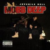 Mobb Deep - Juvenile Hell '1993