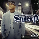 Styles P - Time Is Money '2006