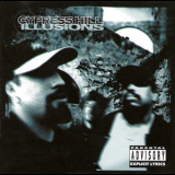 Cypress Hill - Illusions '1996