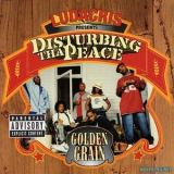 Disturbing Tha Peace - Golden Grain '2002