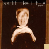 Salif Keita - Papa '1999