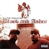 Outerspace - Blood And Ashes '2004