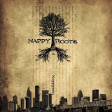 Nappy Roots - The Pursuit Of Nappyness '2010