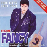 Fancy - It's Me Fancy (the Hits 1984 - 1994) '1994