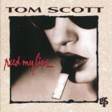 Tom Scott - Reed My Lips '1994