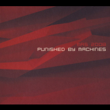 Mas 2008 - Punished By Machines [Mikrolux MKXCD03] '2002