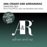Ana Criado & Adrian&raz - Dancing Sea [adraz012] (2013) [flac] '2013