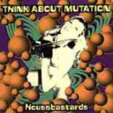 Think About Mutation - Housebastards '1994