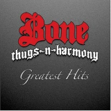 Bone Thugs-n-harmony - Greatest Hits (2CD) '2004