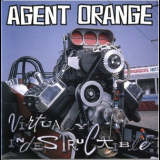 Agent Orange - Virtually Indestructible '1996