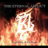 The Eternal Afflict - Euphoric And Demonic '2005