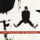 Joan Baez - Play Me Backwards '1992