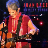 Joan Baez - Bowery Songs '2005