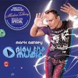 Mark Ashley - Play The Music (brazilian Special Edition) '2011