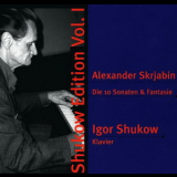 Shukow, Igor - Scriabin, 10 Piano Sonatas & Fantasy (CD1) '1999
