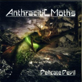 Anthracitic Moths - Delicate Devil '2011