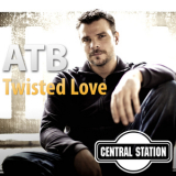 ATB - Twisted Love [CDS] '2011