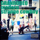 Granrodeo - Modern Strange Cowboy '2009