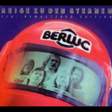 Berluc - Reise Zu Den Sternen (2010 Limited Remastered Edition) '1979