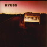 Kyuss - Welcome To Sky Valley '1994