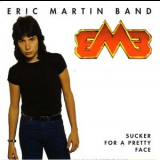 Eric Martin Band - Sucker For A Pretty Face (Eric Martin Band) '1983