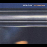 Aural Float - Introspektives [Elektrolux] '1995