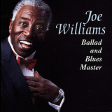 Joe Williams - Ballad And Blues Master '1992