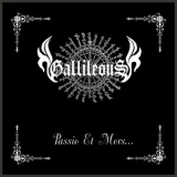 Gallileous - Passio Et Mors... '2008