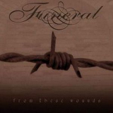 Funeral - From These Wounds '2006