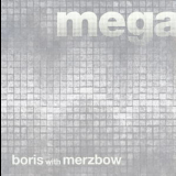 Boris With Merzbow - Megatone '2002