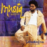 Musiq Soulchild - Aijuswanaseing '2000