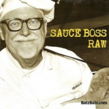 Sauce Boss - Raw '2008
