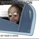 Warren Zevon - My Ride's Here '2002