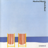Manfred  Mann's Earth Band - Chance (CLACD 133) '1980