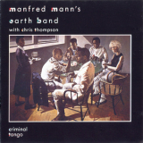 Manfred  Mann's Earth Band - Criminal Tango (DIX CD35) '1986