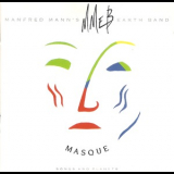 Manfred  Mann's Earth Band - Masque (DIX CD69) '1987