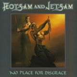 Flotsam & Jetsam - No Place For Disgrace [electra, 60777-2, Usa] '1988