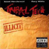 Tribal Tech - Illicit '1992