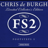 Chris De Burgh - Footsteps 2 (+ Bonus Tracks) '2011