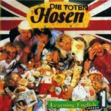 Toten Hosen, Die - Learning English - Lesson I '1991